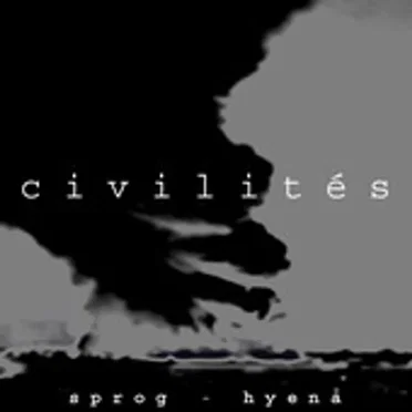 Civilites by Sprog - album cover