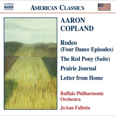 Rodeo (Four Dance Episodes) / The Red Pony (Suite) / Prairie Journal / Letter from Home