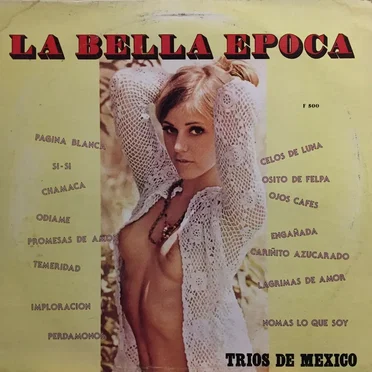 La bella epoca, trios de Mexico by Various Artists - album cover