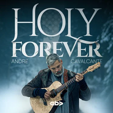 Holy Forever by André Cavalcante - album cover