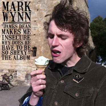 “James Dean Makes Me Insecure, Why Does He Have to Be So Shexy” The Album
