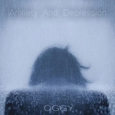Anxiety and Depression by Oggy - album cover