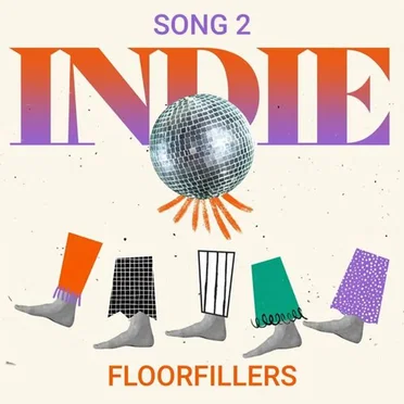 Song 2: Indie Floorfillers by Various Artists - album cover