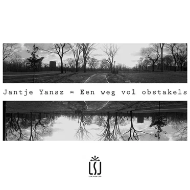 Een weg vol obstakels by Jantje Yansz - album cover