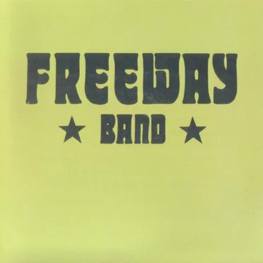 Freeway Band by Freeway Band - album cover