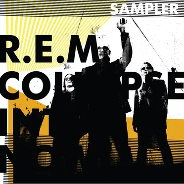 Collapse Into Now Sampler