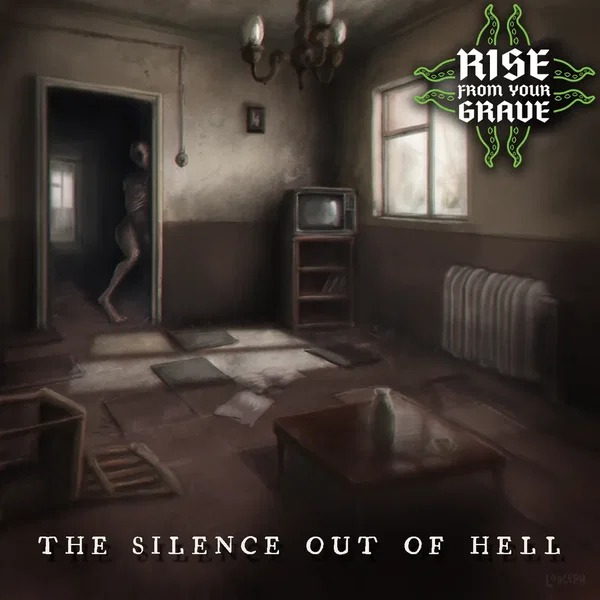 The Silence Out of Hell