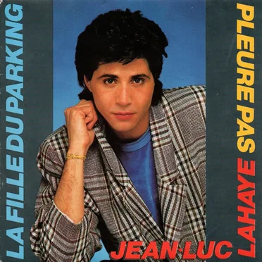Pleure pas by Jean‐Luc Lahaye - album cover