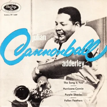 Julian Cannonball Adderley