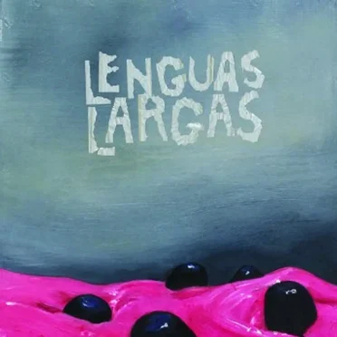 Lenguas Largas by Lenguas Largas - album cover