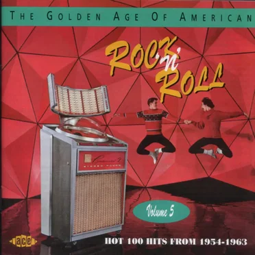 The Golden Age of American Rock ’n’ Roll, Volume 5 by Various Artists - album cover