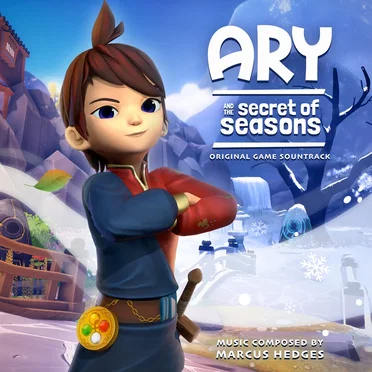 Ary and the Secret of Seasons (Original Game Soundtrack) by Marcus Hedges - album cover