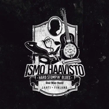 Hard Stompin' Blues by Ismo Haavisto One Man Band - album cover