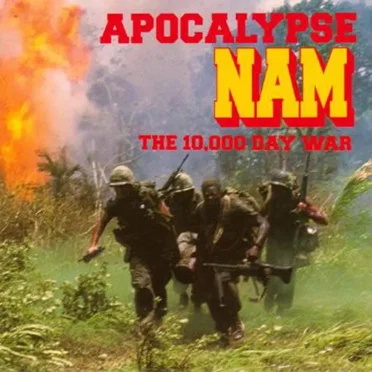 Apocalypse Nam: The 10,000 Day War by Various Artists - album cover