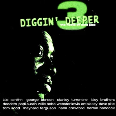 Diggin' Deeper 3: The Roots of Acid Jazz by Various Artists - album cover
