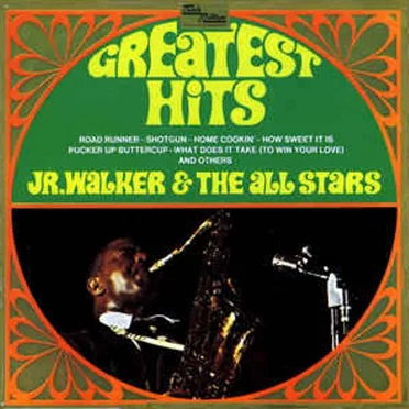 Greatest Hits by Jr. Walker & the All Stars - album cover