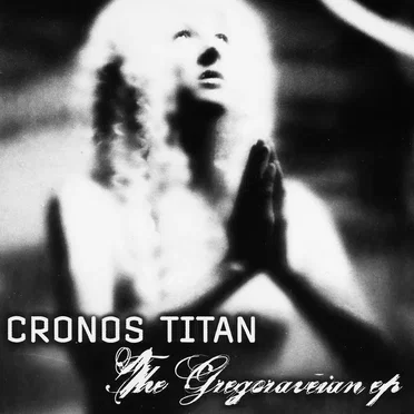 The Gregoraveian EP by Cronos Titan - album cover