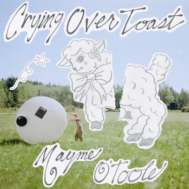 Crying Over Toast
