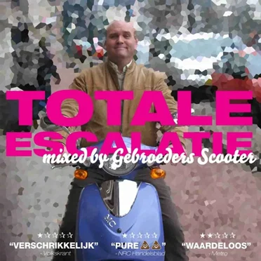 Totale Escalatie by Gebroeders Scooter - album cover