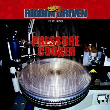 Riddim Driven: Pressure Cooker by Various Artists - album cover
