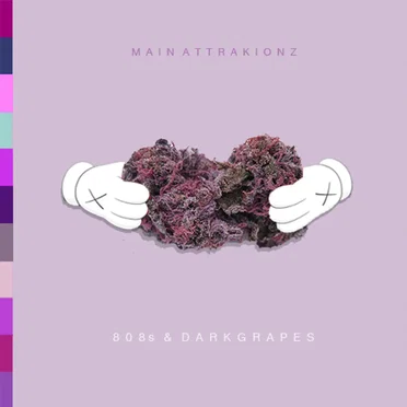 808s & Dark Grapes by Main Attrakionz - album cover