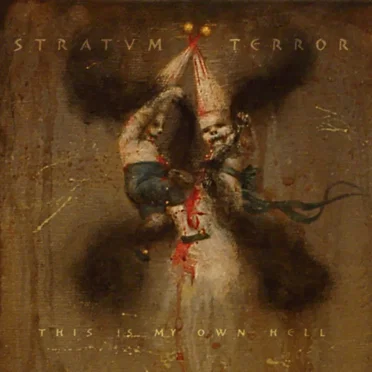 This Is My Own Hell by Stratvm Terror - album cover