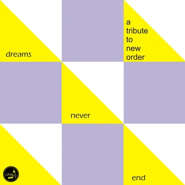 Dreams Never End: A Tribute to New Order by Various Artists - album cover
