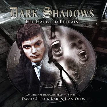 Dark Shadows: The Haunted Refrain by Aaron Lamont - album cover