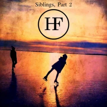 Siblings, Part 2