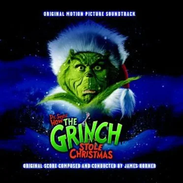 Dr. Seuss’ How the Grinch Stole Christmas: Original Motion Picture Soundtrack