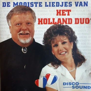 De mooiste liedjes van Het Holland Duo