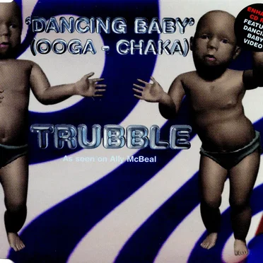 Dancing Baby (Ooga-Chaka) by Trubble - album cover