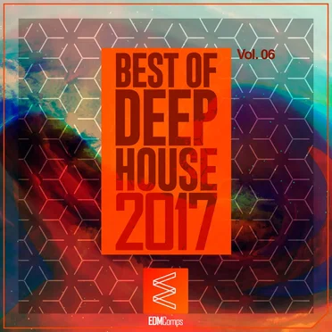 Best of Deep House 2017, Vol. 06 by Various Artists - album cover