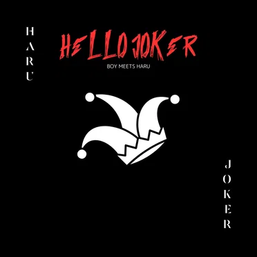 Hello Joker by BOY MEETS HARU - album cover