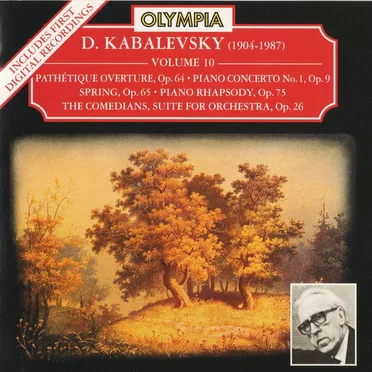 Volume 10: Pathétique overture, op. 64 / Piano Concerto no. 1, op. 9 / Spring, op. 65 / Piano Rhapsody, op. 75 / The Comedians, Suite for Orchestra, op. 26