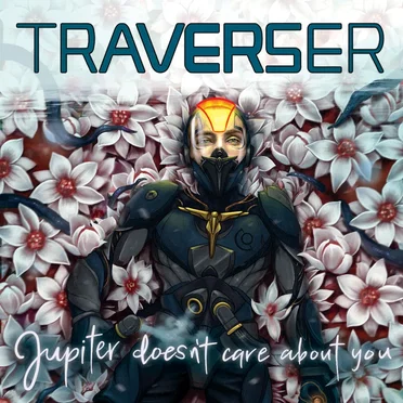 Jupiter Doesn’t Care About You by Traverser - album cover