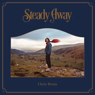 Steady Away by Chris Brain - album cover