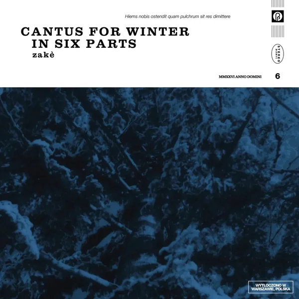 Cantus for Winter in Six Parts