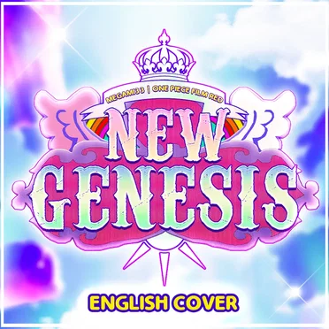 New Genesis(From One Piece Red)