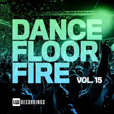 Nothing But... Dancefloor Fire, Vol. 15 by Various Artists - album cover