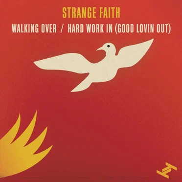 Walking Over / Hard Work In (Good Lovin' Out)