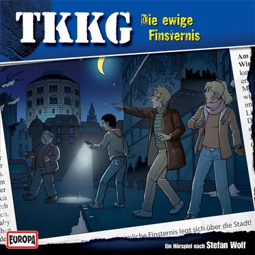 TKKG 184: Die ewige Finsternis by Stefan Wolf - album cover