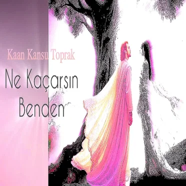 Ne Kaçarsın Benden