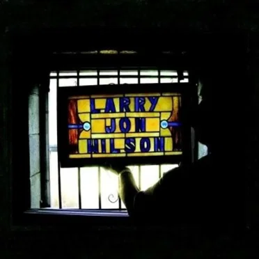 Larry Jon Wilson by Larry Jon Wilson - album cover