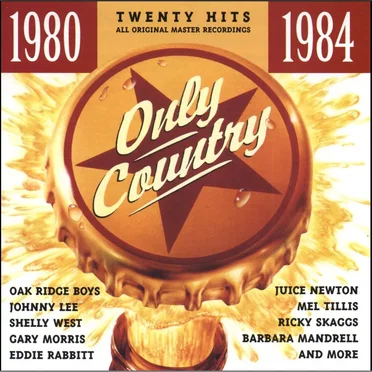 Only Country 1980-1984 by Various Artists - album cover