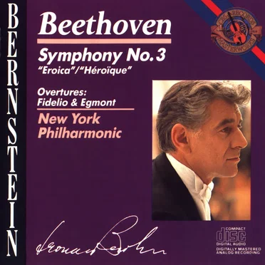 Symphony no. 3 “Eroica” / Overtures: Fidelio & Egmont