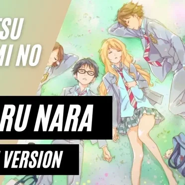 【Shigatsu wa kimi no uso】Hikaru Nara ~Italian Version~