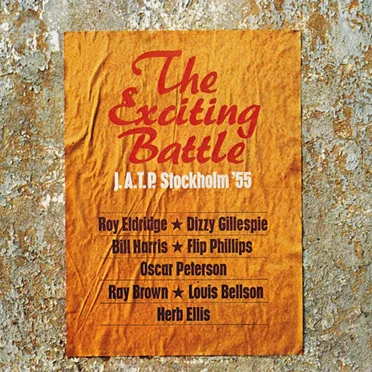 The Exciting Battle J.A.T.P. Stockholm ’55 by Various Artists - album cover