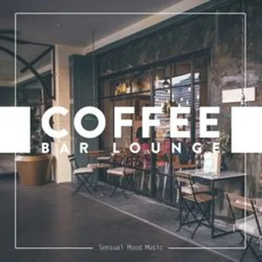 Coffee Bar Lounge, Vol. 1 by Various Artists - album cover