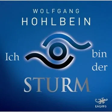Ich bin der Sturm by Wolfgang Hohlbein - album cover